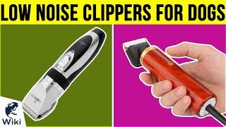 9 Best Low Noise Clippers For Dogs 2019 [upl. by Enneillij]