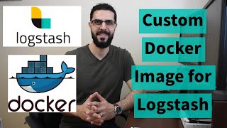 Build a Custom Docker Image for Logstash [upl. by Nalani981]