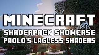 Paolos Lagless Shaders Showcase Minecraft 172 [upl. by Okorih764]