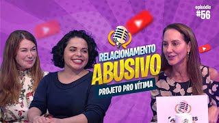 RELACIONAMENTO ABUSIVO  INSTITUTO PRÓ VITIMA [upl. by Ellenar545]