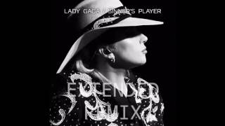 Lady Gaga  Sinners Prayer Extended Remix [upl. by Nnaeinahpets]