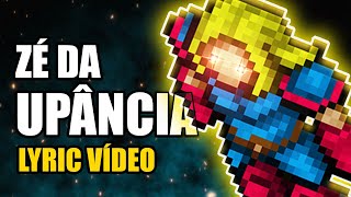 ZÉ DA UPÂNCIA A LENDA DO TIBIA  LYRIC VÍDEO [upl. by Rhee792]