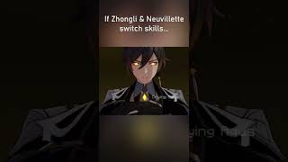 If Zhongli and Neuvillette switch skills genshinimpact natlan zhongli neuvillette [upl. by Obadiah]