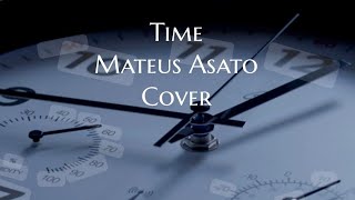 Time  Mateus Asato  Cover [upl. by Kirwin]