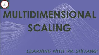 Multidimensional Scaling MDS  Dimensionality Reduction Techniques 35 [upl. by Allesor]