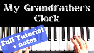 Johnny Cash  My Grandfathers Clock  Both hands Piano Tutorial  Level 14  NOTES Slow [upl. by Safire]