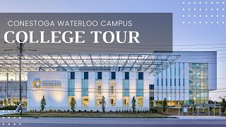 Conestoga Waterloo Campus Tour  Waterloo Canada [upl. by Goer115]