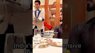 Most Expensive Restaurant In India 🤑🍛 [upl. by Simara]