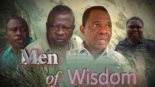 Men of Wisdom  Nigeria Nollwood [upl. by Aninay]