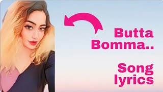 Butta Bomma song lyrics salmashaik [upl. by Nami]