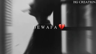 Bewafa  Bewafa Kya Mila 💔  Bilal Saeed  Irfan Nazar  Heart touching Breakup💔 WhatsApp Status [upl. by Heall]