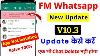 Fm whatsapp update kaise kare v103  fm whatsapp Not installed problem solve  fm whatsapp update [upl. by Milinda]