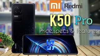 XIAOMI REDMI K50 PROPRICE IN PHILIPPINES  OFFICIAL LOOK amp DESIGN  SPECS AND FEATURES [upl. by Philcox263]