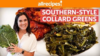 How to Make SouthernStyle Collard Greens  Allrecipes [upl. by Sauncho]