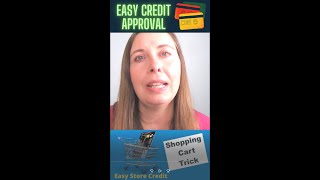 Shopping Cart Trick  Easy Credit Approval [upl. by Ertha]