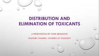 distribution and elimination of toxicants [upl. by Markman]