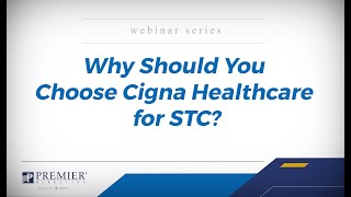 Cigna Healthcare STC with Brad Walchek and Doug Bradt [upl. by La832]