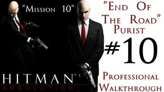 Hitman Absolution  Professional Walkthrough  Purist  Part 2  Mission 10  End Of The Road [upl. by Huxham]