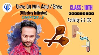 Clove Oil Olfactory Indicator Activity  Activity 22  Smell With Acid amp Base  Class 10th  BSEH [upl. by Nicol]