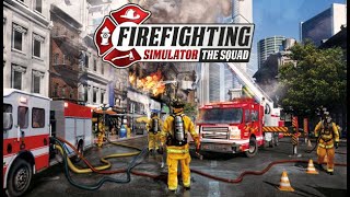 Saving Lives amp Having Fun Pt2  Chill amp Chat  Firefighter Simulator The Squad [upl. by Knobloch]