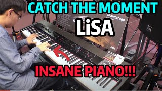 INSANE Piano Performance「LiSA  Catch the moment」Sword Art Online Movie Ordinal Scale Theme Song [upl. by Michel]