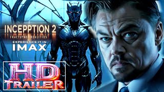 Inception 2 Fractured Realities Latest Teaser Trailer 2024 Leonardo DiCaprio Benedict Cumberbat [upl. by Ystap449]