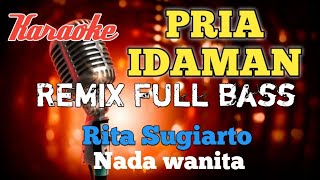 Pria idaman karaoke remix nada wanita [upl. by Xino964]