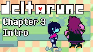 Deltarune Leaks  Chapter 3 Intro [upl. by Leland]