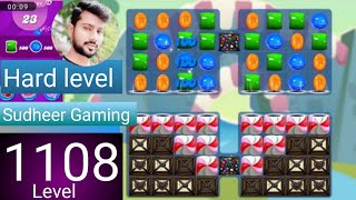 Candy crush saga level 1108 । Hard level । No boosters । Candy crush saga 1108 । Sudheer Gaming [upl. by Odlanra160]