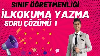 2024 Kpss Sınıf Öğretmenliği İlkokuma Yazma Soru Çözümü 1 [upl. by Shuler148]