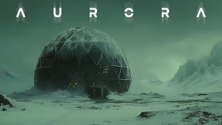 AURORA  Dark Ambient  PostApocalyptic Dystopian Soundscape  Ambience Background [upl. by Eilyab181]