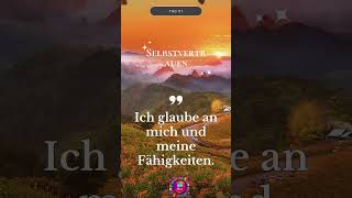 Stärken Sie Ihr Selbstvertrauen mit positiven Affirmationen  Tag 01 motivation love [upl. by Costa]