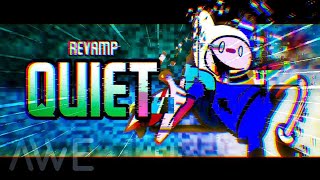 Quiet feat NdYm1uM  Cn Takeover Revamp OST [upl. by Ellerehc]