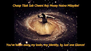 Chapp Tilak Sab Cheeni  Nusrat Fateh Ali Khan  Lyrics with English Subtitles [upl. by Thomasa]