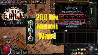 Path of Exile 323 Crafting 200 Div Minion Wand amp BootGlove Affliction League Day 3132  1204 [upl. by Mungo382]