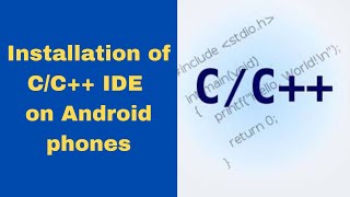 Installation of CC IDE on Android Phone 2022  Offline compiler for CC Programming [upl. by Finer]