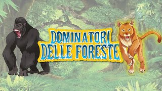 Sono arrivati i Dominatori delle Foreste [upl. by Anilram]