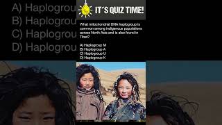 What is mitochondrial Haplogroup of Tibetans [upl. by Ursa358]