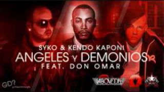 SYKO amp DON OMAR Y KENDO  ANGELES Y DEMONIOS  YouTube Music [upl. by Alyakem]