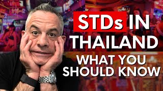 STDs in Thailand  What you should know [upl. by Wakeen]