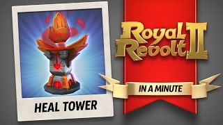 Royal Revolt 2  Heal Tower [upl. by Yellhsa761]