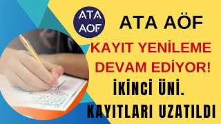 Ata Aöf Güz Dönemi Kayıt Yenileme Devam Ediyor İkinci Üni Kayıtları Uzatıldı Sınav Merkezi Tercih [upl. by Mosira]