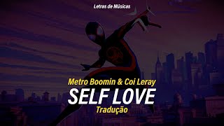 Metro Boomin amp Coi Leray  Self Love Tradução [upl. by Drareg]