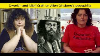 Andrea Dworkin and Nikki Craft on Allen Ginsberg Being a Creep [upl. by Maunsell856]