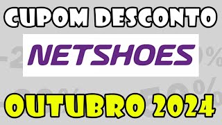 CUPOM Cupom NETSHOES Outubro 2024 Cupom de Desconto NETSHOES e Ofertas 10102024 [upl. by Aliahs]