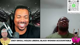 thejoeyswoll holds liberal black woman accountable [upl. by Eerok]