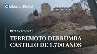 El terremoto de Turquía derrumba un castillo de 1700 años patrimonio de la UNESCO [upl. by Atalie]