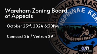 Wareham Zoning Board of Appeals 102324 [upl. by Lesab874]