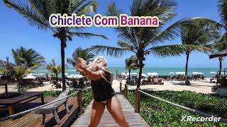 CHICLETE Com Banana das Antigas 4 [upl. by Castara211]