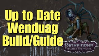 Pathfinder Wrath of the Righteous  Wenduag Companion BuildGuide  2024 [upl. by Lunnete]